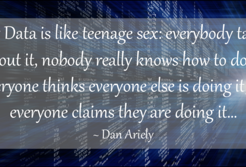 Big Data is like Teenage Sex